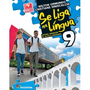 LIVRO SE LIGA NA LÍNGUA: LEITURA, PRODUÇÃO DE TEXTO E LINGUAGEM - 9º ANO - 2ª EDIÇÃO