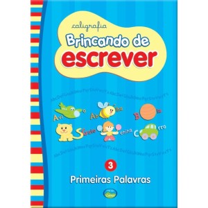 LIVRO CALIGRAFIA BRINCANDO DE ESCREVER PRIMEIRAS PALAVRAS